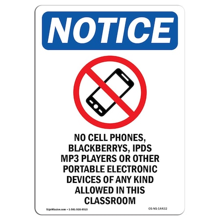 Signmission OSHA Notice Sign, 14" Height, Aluminum, No Cell Phones Blackberrys Sign With Symbol, Portrait OS-NS-A-1014-V-14432